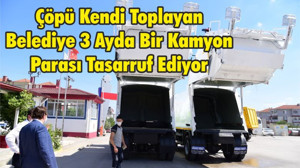 Çöpü Kendi Toplayan Belediye 3 Ayda Bir Kamyon Parası Tasarruf Ediyor