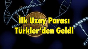 İlk Uzay Parası Türkler’den