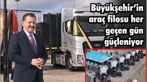 Büyükşehir’in araç filosu her geçen gün güçleniyor