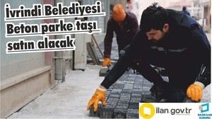 İvrindi Belediyesi Beton parke taşı satın alacak