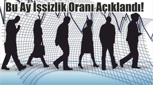 Bu Ay İşsizlik Oranı Açıklandı!