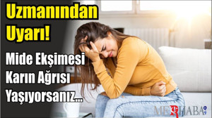Uzmanından Uyarı! Mide Ekşimesi Karın Ağrısı Yaşıyorsanız…