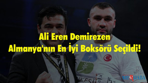 Ali Eren Demirezen Almanya'nın En İyi Boksörü Seçildi