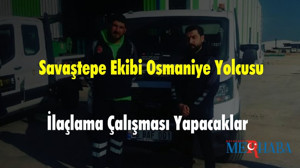 Savaştepe Ekibi Osmaniye Yolcusu
