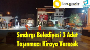 Sındırgı Belediyesi 3 Adet Taşınmazı Kiraya Verecek