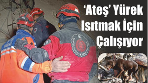 ‘Ateş’ Yürek Isıtmak İçin Çalışıyor