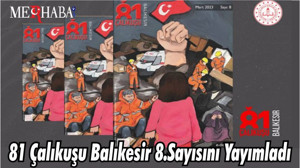 81 Çalıkuşu Balıkesir 8.Sayısını Yayımladı