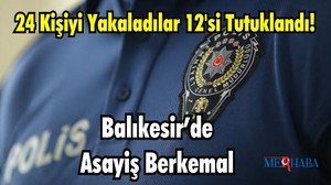 Balıkesir’de Asayiş Berkemal