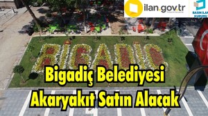Bigadiç Belediyesi Akaryakıt Satın Alacak