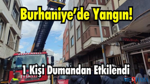 Burhaniye’de Yangın!
