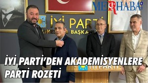 İyi Parti’den Akademisyenlere Parti Rozeti