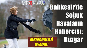 Balıkesir’de Soğuk Hava Alarmı