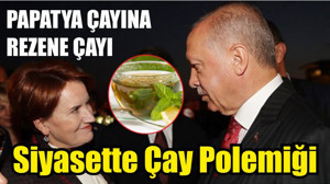 Siyasette Çay Polemiği
