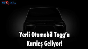 Yerli Otomobil Togg’a Kardeş Geliyor
