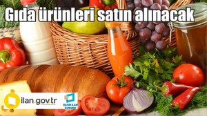 Gıda ürünleri satın alınacak