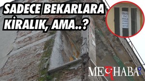 SADECE BEKARLARA KİRALIK, AMA..?