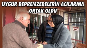 UYGUR, DEPREMZEDELERİN ACILARINA ORTAK OLDU