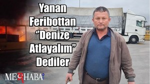 Yanan Feribottan ‘’Denize Atlayalım’’ Dediler