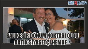 Balıkesir Dönüm Noktasıydı