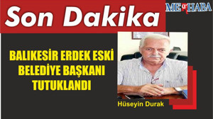 Eski Belediye Başkanına Tutuklama