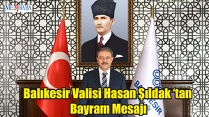 Balıkesir Valisinden Bayram Mesajı