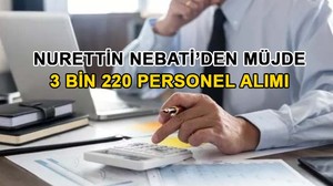 Bakanlığa 3 bin 220 personel alınacak