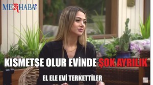Kısmetse Olur'da Şok Ayrılık