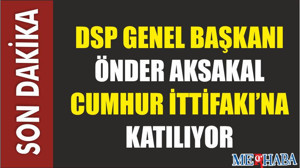 DSP Cumhur İttifakı'nda