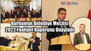 Burhaniye Belediye Meclisi 2022 Faaliyet Raporunu Onayladı