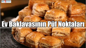 Ev Baklavasının Püf Noktaları