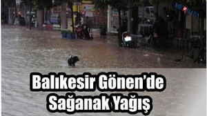 Balıkesir Gönen'de Yağmur
