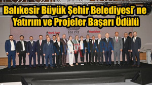 BBB’ye Yatırım ve Projeler Ödülü
