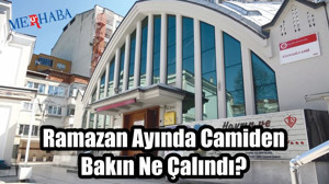 Ramazan Ayında Muslukları Çaldılar