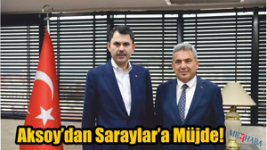 Aksoydan Saraylara Müjde
