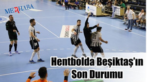 Hentbolda Beşiktaş ile Karşılaşma