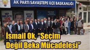 'Seçim Değil Beka Mücadelesi'