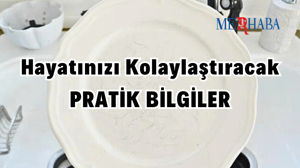 Hayatınızı Kolaylaştıracak İpuçları
