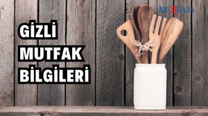 Mutfakla İlgili Pratik Bilgiler