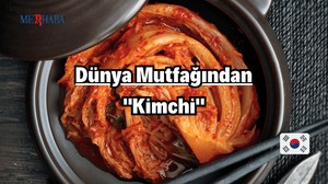Dünya Mutfağından: Kimchi