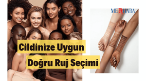 Cildinize Uygun Ruj Seçimi