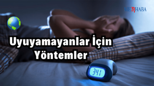 Uyuyamayanlar İçin Yöntemler