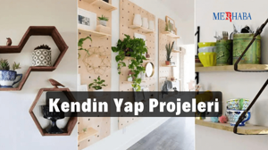 Kolay Kendin Yap Projeleri