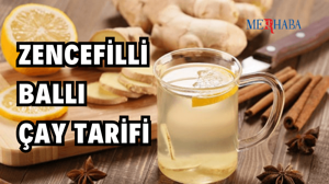 Zencefilli Ballı Çay