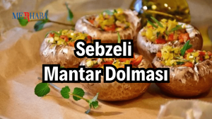 Sebzeli Mantar Dolması
