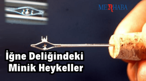 İğne Deliğindeki Minik Heykeller