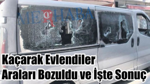 Kaçarak Evlendiler
