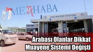 Otomobil Muayene Sistemi Değişti