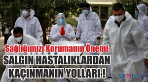 Salgın Hastalıklardan Nasıl Kaçarız