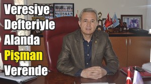 Veresiye Defteriyle Alanda Pişman Verende