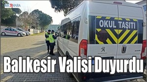 Balıkesir Valisi Duyurdu